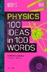 DK - The Science Museum 100 Physics Ideas in 100 Words