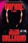 Josh Malerman - Daphne