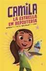 Alicia Salazar, Thais Damiao - Camila La Estrella En Repostería