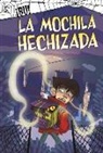 Jaclyn Jaycox, Marilisa Cotroneo - La Mochila Hechizada