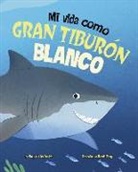 John Sazaklis, Bonnie Pang - Mi Vida Como Gran Tiburón Blanco