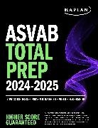 Kaplan Test Prep - ASVAB Total Prep 2024-2025: 7 Practice Tests + Proven Strategies + Video + Flashcards