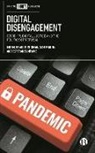 Adi Kuntsman, Sam Martin, Esperanza Miyake - Digital Disengagement