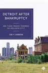 Joe T. Darden, Joe T. (Michigan State University) Darden, Joe T Darden, Joe T. Darden - Detroit after Bankruptcy