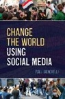 Paul Signorelli - Change the World Using Social Media