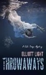 Elliott Light - Throwaways