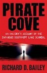 Richard D Bailey, Richard D. Bailey - Pirate Cove