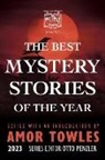 Rhys Bowen, Otto Penzler, Amor Towles - The Mysterious Bookshop Presents the Best Mystery Stories of the Year 2023