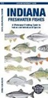 Matthew Morris, Waterford Press, Leung Raymond Leung Raymond - Indiana Freshwater Fishes