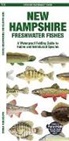 Waterford Press, Raymond Leung, Leung Raymond Leung Raymond - New Hampshire Freshwater Fishes