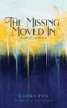 Laura Fox - The Missing Moved In
