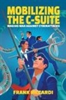 Frank Riccardi - Mobilizing the C-Suite