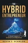 Kevin Scanlon - The Hybrid Entrepreneur