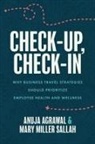 Anuja Agrawal, Mary Miller Sallah - Check-Up, Check-In