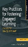 Jessie L. Moore, Moore Jessie L. - Key Practices for Fostering Engaged Learning