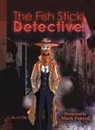 John Kilby, Mark Penrod - Fish Stick Detective
