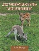 K. K. Hodge - An Unexpected Friendship