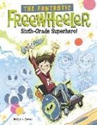 Molly Felder, Scott Brown - The Fantastic Freewheeler, Sixth-Grade Superhero!