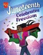 Myra Faye Turner, Myra Faye/ Jenai Turner, Markia Jenai, Markia Ware - Juneteenth Celebrates Freedom