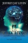 Jeffrey Jay Levin - Watching