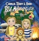Melissa Brandon, Julie Sneeden - Charlie, Teddy, and Roar
