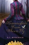 E. C. Roderick - Hummingbirds Know Where to Fly