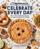 C, Corynn Coscia, Amy Emberling, Lindsay-Jean Hard, Lee Vedder, Zingerman's Bakehouse... - Zingerman's Bakehouse Celebrate Every Day