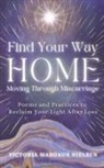 Victoria Nielsen, Victoria Margaux Nielsen - Find Your Way Home