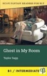 Taylor Sapp - Ghost in My Room