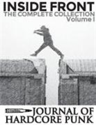 Crimethinc - Inside Front Zine - Journal Of Hardcore Punk: Complete Collection, Volume One (The 1990s Issues)