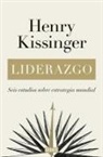 Henry Kissinger - Liderazgo: Seis Estudios Sobre Estrategia Mundial / Leadership: Six Studies in W Orld Strategy