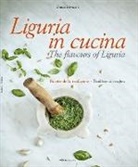 Enrica Monzani - Liguria in cucina - The flavours of Liguria