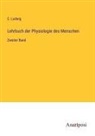 C Ludwig, C. Ludwig - Lehrbuch der Physiologie des Menschen
