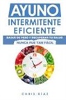 Chris Diaz - Ayuno Intermitente Eficiente