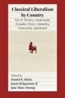 Jason Briggeman, Daniel B. Klein, Jane Shaw Stroup - Classical Liberalism by Country, Volume II