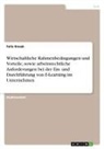 Felix Knaak - Wirtschaftliche Rahmenbedingungen und Vorteile, sowie arbeitsrechtliche Anforderungen bei der Ein- und Durchführung von E-Learning im Unternehmen