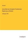 Anonym - Amts-Blatt der Königlich Preußischen Regierung zu Minden
