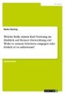 Maike Ebeling - Welche Rolle nimmt Karl Notwang im Hinblick auf Heiners Entwicklung ein? Wirkt er seinem Scheitern entgegen oder fördert er es unbewusst?