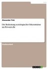 Alexander Fink - Die Bedeutung soziologischer Erkenntnisse im Privatrecht
