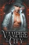 Angelique S. Anderson - Vampire in the City