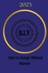 Precious Bonaparte - Believe in Yourself Plan to Change Mindset Planner
