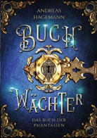 Andreas Hagemann - Buchwächter: Das Buch der Phantasien
