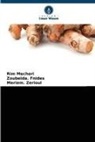 Zoubeida Fnides, Zoubeida. Fnides, Rim Mecheri, Meriem Zerioul, Meriem. Zerioul - ETHNOBOTANISCHE UNTERSUCHUNG DER VERWENDUNG VON KURKUMA