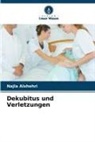 Najla Alshehri - Dekubitus und Verletzungen