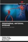 Fabián Arias, Cristian Lagla, Bryan Vaca - PERIPHERAL ARTERIAL DISEASE
