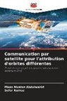 Maan Muataz Abdulwahid, Sefer Kurnaz - Communication par satellite pour l'attribution d'orbites différentes