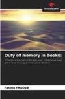 Fatima Yagoub - Duty of memory in books: