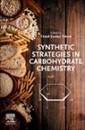 Vinod Kumar Tiwari, Vinod Kumar (Professor of Organic Chemistry Tiwari, Tiwari Vinod Kumar - Synthetic Strategies in Carbohydrate Chemistry