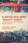 Katherine B Forrest, Katherine B. Forrest, Katherine B. (Former United States Distri Forrest, Katherine B. (Former United States District Judge Forrest, Katherine B. Forrest, Jerrold Wexler... - Is Justice Real When Reality? Is Not?