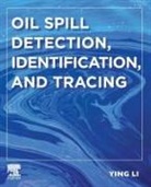 Ying Li, Ying (Professor Li, Li Ying - Oil Spill Detection, Identification, and Tracing